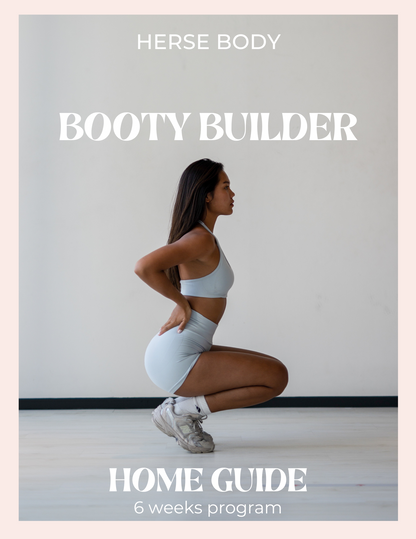 Herse Body: Booty Builder Home Guide